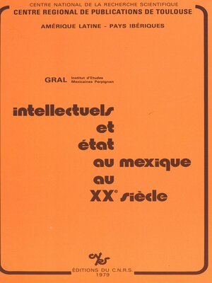 cover image of Intellectuels et État au Mexique au 20e siècle